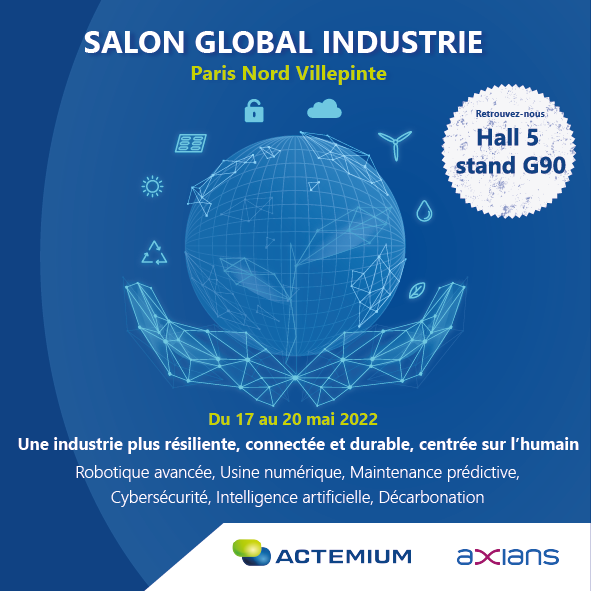 Actemium Au Salon Global Industrie Une Industrie Plus R Siliente